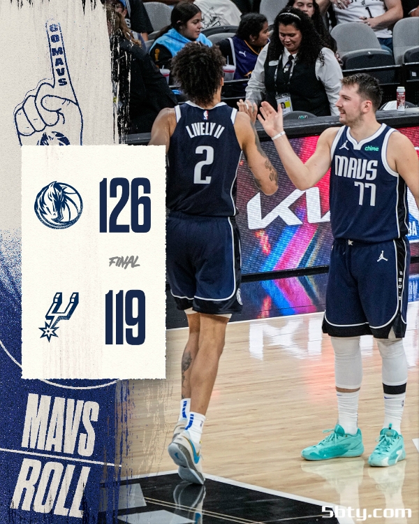 NBA战报：独行侠126-119击败马刺，东契奇33+14+10欧文22+6，文班首秀15+5