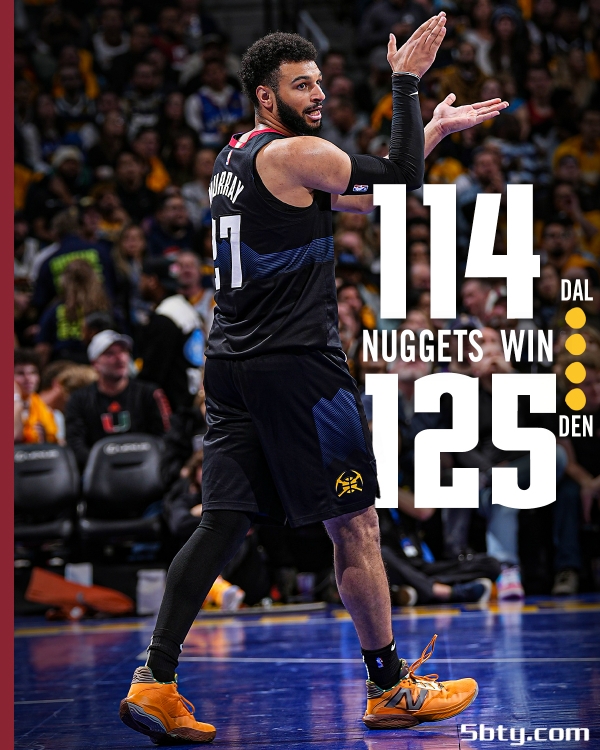 NBA季中赛:掘金125-114送独行侠赛季首败,约基奇33分14板9助,“东欧”合砍56分