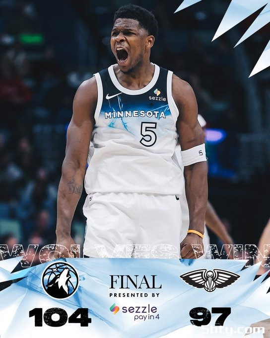 NBA常规赛：森林狼104-97击败鹈鹕，爱德华兹32+9，锡安复出得到22分