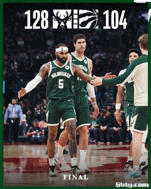 NBA常规赛：雄鹿128-104双杀猛龙，字母哥11+12+13，利拉德25分