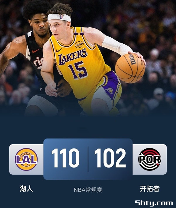 NBA常规赛：湖人110-102三杀开拓者 詹姆斯40+8+11失误，里夫斯32+7