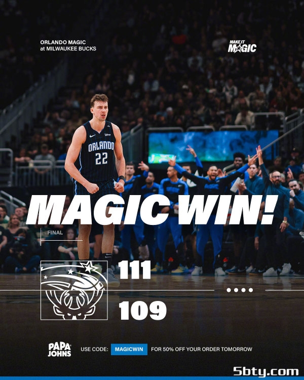 NBA常规赛：魔术111-109险胜雄鹿，班凯罗29+6，字母哥37+11